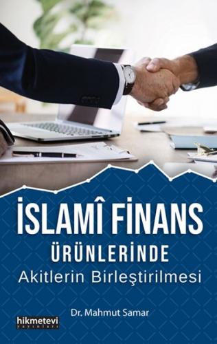 Kurye Kitabevi - İslami Finans Ürünlerinde Akitlerin Birleştirilmesi