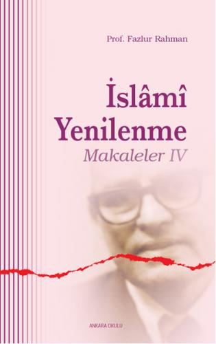 Kurye Kitabevi - İslami Yenilenme Makaleler IV