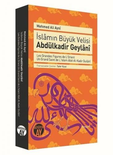 Kurye Kitabevi - İslamın Büyük Velisi Abdülkadir Geylani