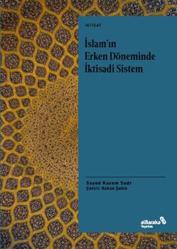 Kurye Kitabevi - İslam'ın Erken Döneminde İktisadi Sistem