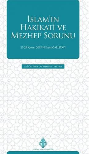 Kurye Kitabevi - İslam'ın Hakikati ve Mezhep Sorunu