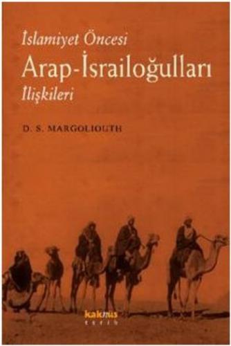 Kurye Kitabevi - İslamiyet Öncesi Arap İsrailoğulları İlişkileri