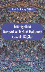 Kurye Kitabevi - İslamiyetteki Tasavvuf ve Tarikat Hakkında Gerçek Bil