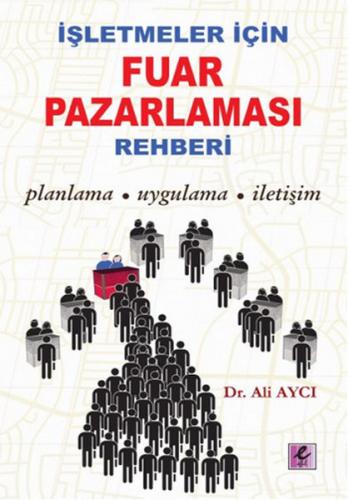 Kurye Kitabevi - İşletmeler İçin Fuar Pazarlaması Rehberi