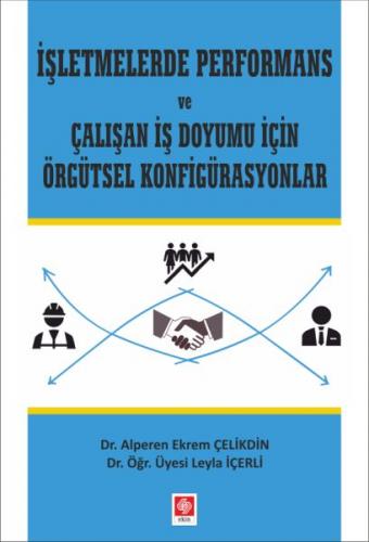 Kurye Kitabevi - İşletmelerde Performans ve Çalışan İş Doyumu İçin Örg