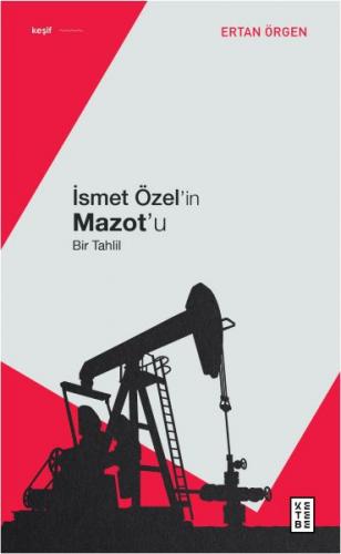 Kurye Kitabevi - İsmet Özel'in Mazot'u