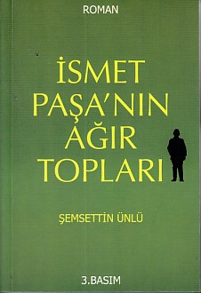 Kurye Kitabevi - İsmet Paşanın Ağır Topları