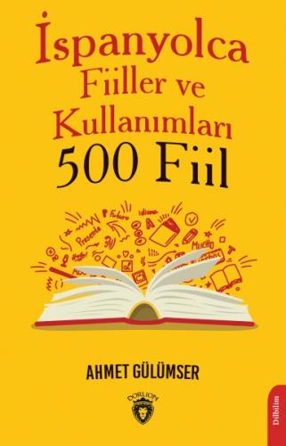 Kurye Kitabevi - İspanyolca Fiiller ve Kullanımları (500 Fiil)