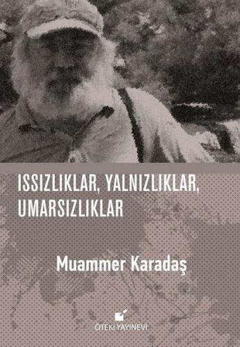 Kurye Kitabevi - Issızlıklar Yalnızlıklar Umarsızlıklar