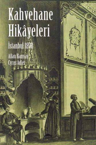 Kurye Kitabevi - İstanbul 1898 Kahvehane Hikayeleri