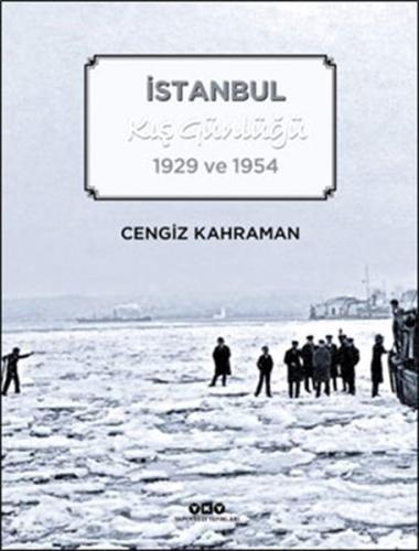 Kurye Kitabevi - İstanbul Kış Günlüğü 1929 ve 1954