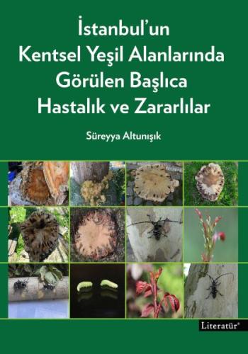 Kurye Kitabevi - İstanbul’un Kentsel Yeşil Alanlarında Görülen Başlıca