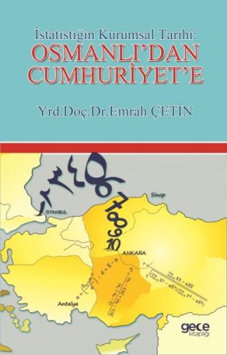 Kurye Kitabevi - Istatistigin Kurumsal Tarihi: Osmanli'dan Cumhuriyet'