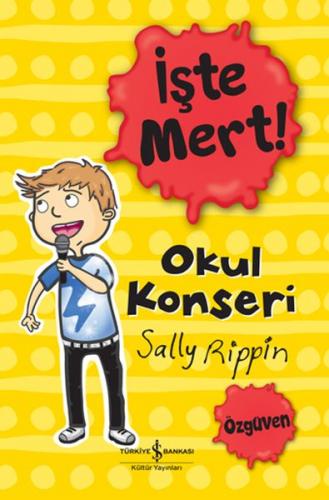 Kurye Kitabevi - İşte Mert! - Okul Konseri - Özgüven