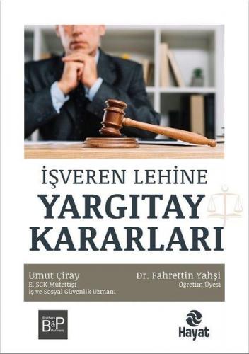 Kurye Kitabevi - İşveren Lehine Yargıtay Kararları