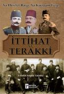 Kurye Kitabevi - İttihat ve Terakki Ya Devlet Başa Ya Kuzgun Leşe