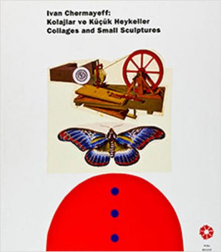 Kurye Kitabevi - Ivan Chermayeff-Kolajlar ve Küçük Heykeller-Collages 