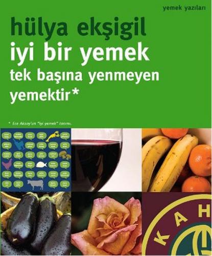 Kurye Kitabevi - İyi Bir Yemek Tek Başına Yenmeyen Yemektir