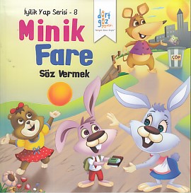 Kurye Kitabevi - İyilik Yap Serisi 8-Minik Fare Söz Vermek