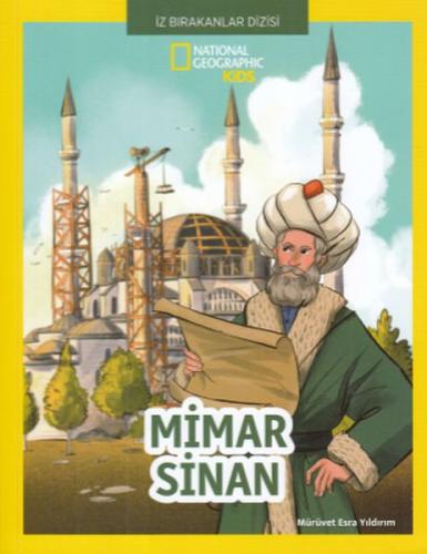 Kurye Kitabevi - National Geographic Kids-Mimar Sinan