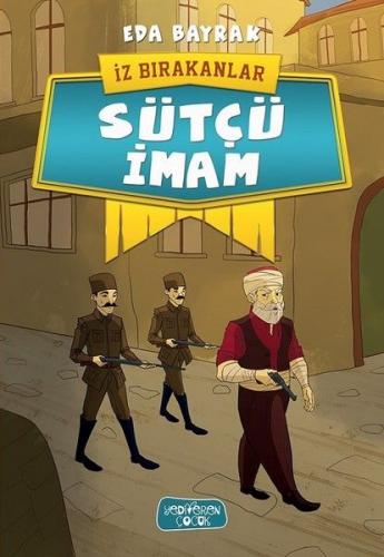 Kurye Kitabevi - İz Bırakanlar-Sütçü İmam