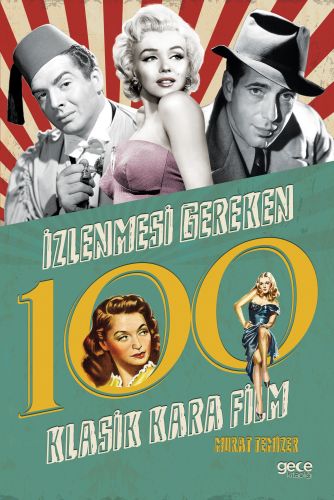 Kurye Kitabevi - İzlenmesi Gereken 100 Klasik Kara Film