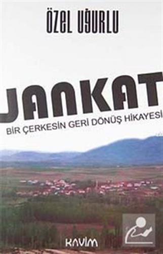 Kurye Kitabevi - Jankat Bir Çerkesin Geri Dönüş Hikayesi