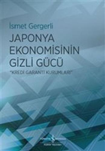 Kurye Kitabevi - Japonya Ekonomisinin Gizli Gücü-Kredi Garanti Kurumla