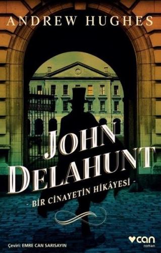 Kurye Kitabevi - John Delahunt-Bir Cinayetin Hikayesi