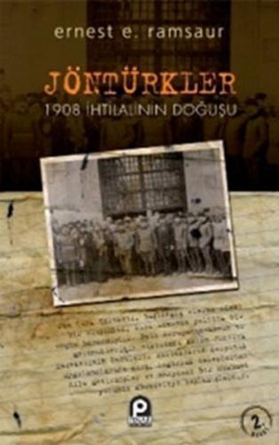 Kurye Kitabevi - Jöntürkler 1908 İhtilalinin Doğuşu