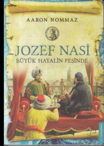 Kurye Kitabevi - Jozef Nasi-Büyük Hayalin Peşinde