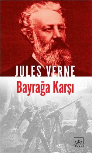 Kurye Kitabevi - Jules Verne-36: Bayrağa Karşı