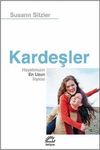 Kurye Kitabevi - Kardeşler Hayatımızın En Uzun İlişkisi