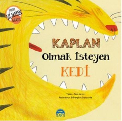 Kurye Kitabevi - Kabına Sığmayan Hayaller-Kaplan Olmak İsteyen Kedi