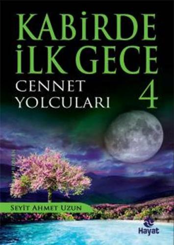 Kurye Kitabevi - Kabirde İlk Gece 4 Cennet Yolcuları 4