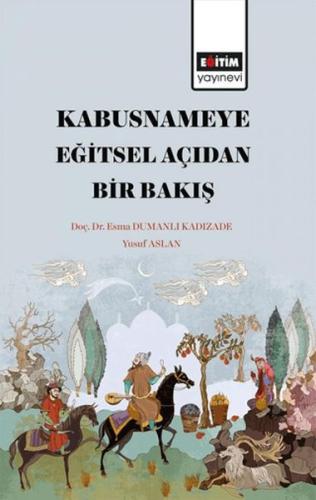 Kurye Kitabevi - Kabusname'ye Eğitsel Açıdan Bir Bakış