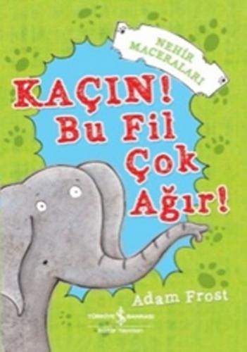 Kurye Kitabevi - Kaçın Bu Fil Çok Ağır