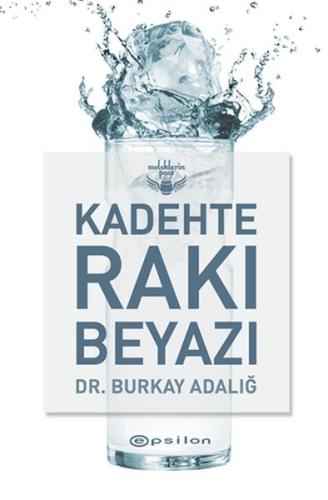 Kurye Kitabevi - Kadehte Rakı Beyazı