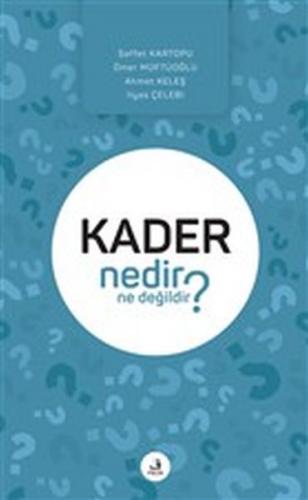 Kurye Kitabevi - Kader Nedir Ne Değildir