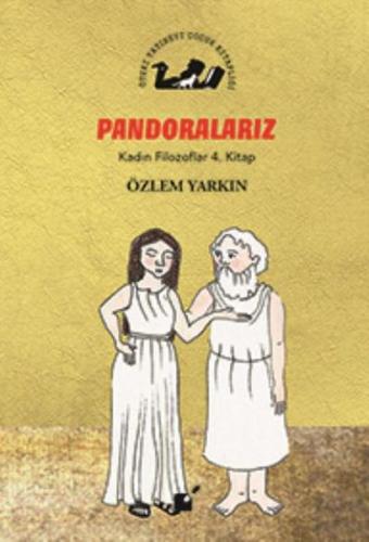 Kurye Kitabevi - Pondoralarız-Kadın Filozoflar 4. Kitap