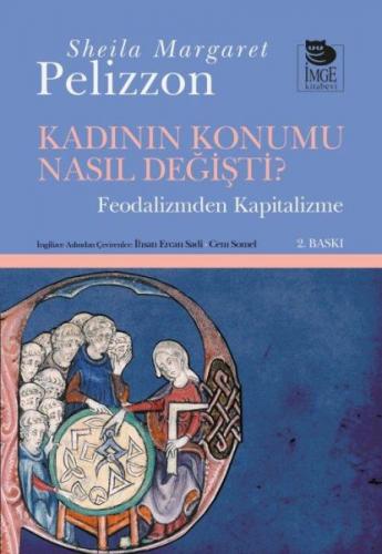 Kurye Kitabevi - Kadının Konumu Nasıl Değişti? "Feodalizmden Kapitaliz