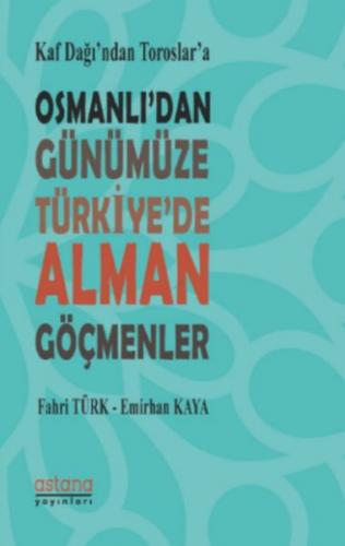 Kurye Kitabevi - Kaf Dağı'ndan Toroslar'a Osmanlı'dan Günümüze Türkiye