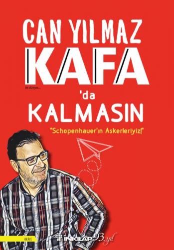 Kurye Kitabevi - Kafada Kalmasın - Schopenhauerın Askerleriyiz!