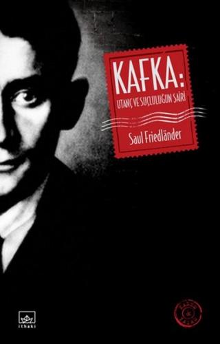 Kurye Kitabevi - Kafka-Utanç ve Suçluluğun Şairi