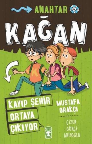 Kurye Kitabevi - Kağan Serisi-Kayıp Şehir Ortaya Çıkıyor