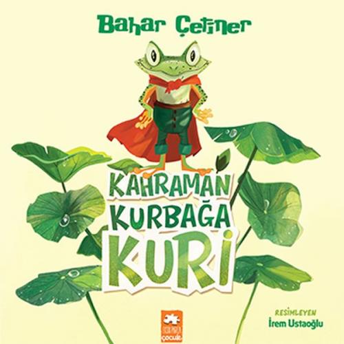 Kurye Kitabevi - Kahraman Kurbağa Kuri