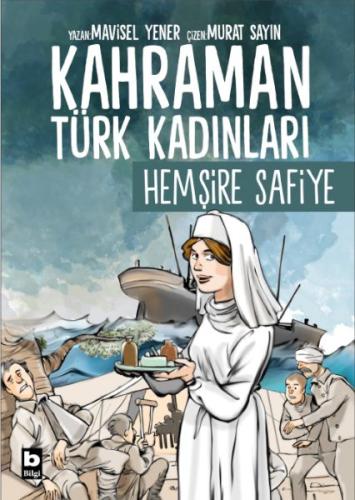 Kurye Kitabevi - Kahraman Türk Kadınları Hemşire Safiye