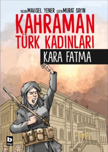 Kurye Kitabevi - Kahraman Türk Kadınları Kara Fatma