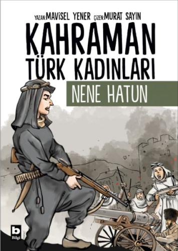 Kurye Kitabevi - Kahraman Türk Kadınları Nene Hatun