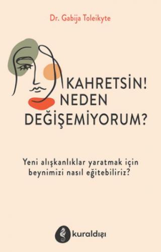 Kurye Kitabevi - Kahretsin! Neden Değişemiyorum?